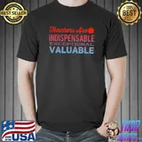 Funny Teachers Are Indispensable Exceptional Valuable for Students T-Shirt
