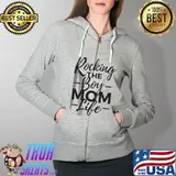 Good Quality Rocking The Boy Mom Life Shirt Full Zip Hooded