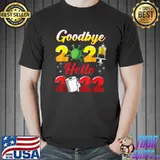 Goodbye 2021 Hello 2022 - New Year's Eve Happy New Year 2022 T-Shirt