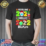 Goodbye 2021 Hello 2022 SLP Life Christmas Sweater T shirt
