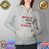 Gymer once you see results it becomes an addiction Full Zip Hooded