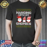 HANGING WITH MY GNOMIES Shirt Christmas Xmas Gnome T-Shirt