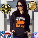 I bribbled my way to 100 days basketball 100th day of school shirt