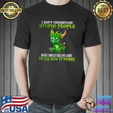 I Don't Understand Stupid People Cute Dragons Lover Gift T-Shirt