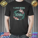 I Love Being Bomma Gift for Flemish Grandmother Cool Grandma T-shirt