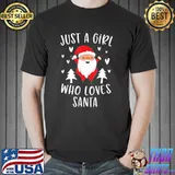 Just A Girl Who Loves Santa Cute Christmas Xmas Tree 2022 T-Shirt