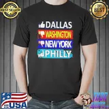 Like Dallas dislike Washington and New York and fuck Philly Unisex