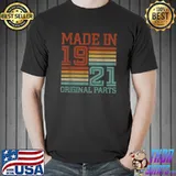 Made in 1921 Original Parts 101 Years Old 101st Birthday T-Shirt