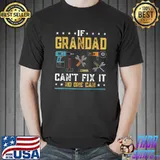 Mens Retro If Grandad Can't Fix it No One Can Fathers Day Grandpa T-Shirt