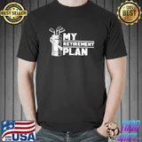 My Retirement Plan Golfer Golfing Golf Player Golf Course T-shirt