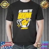 Nice all about the boom shirt