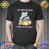 Nice Cats Make Me Happy People Not So Much Shirt