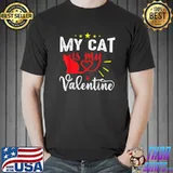 Nice My Cat Is My Valentine Kitten Lover Heart Boy Girls Teenager T-Shirt