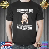 Nice Pitbull judging me doesnt define who I am it defines who you are shirt