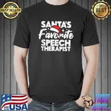 Nice Santa's Favorite Speech Therapist Group Christmas Pajama T-Shirt Unisex