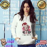 Nice Trump Santa It’s Beginning To Look A Lot Like I Told You So Christmas Shirt