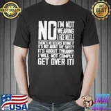 No I'm not wearing a face muzzle there's no science behind it shirt