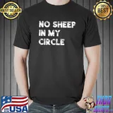 No Sheep In My Circle T Shirt