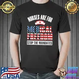 Nurses for medical freedom stop the mandates shirt