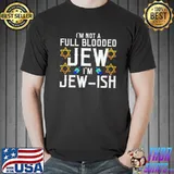 Official I'm not a fullblooded jew I'm jewish pun shirt
