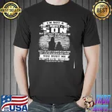 Official I'm Not A Perfect Son You Hurt Me And They'll Never Find Your Body She Bought Me This Shirt
