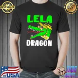 Official Lela Dragon Mother’s Day Shirt