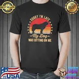 Official Sorry I’m Late My Dog Was Sitting On Me St. Bernard Tee Shirts
