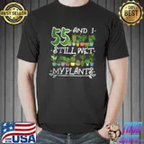 Original 55th Birthday I Succulent I Pot Plant Head I Wet My Plants T Shirt