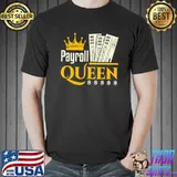 Original Accountant Payroll Queen Shirt
