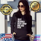 Original Best Bearded Beer Lovin Dog Dad Ever T-shirt
