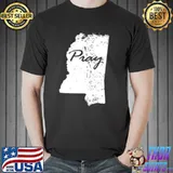 Original Pray for mississippi 2021 Unisex