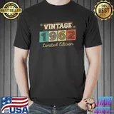 Premium 60 Year Old Gifts Vintage 1962 Limited Edition 60th Birthday T-Shirt