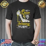 Premium A Queen Was Born in February Happy Birthday To Me high heel T Shirt