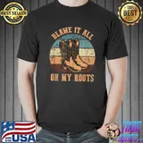 Premium Blame It All On My Roots Funny Country Music Lover T Shirt