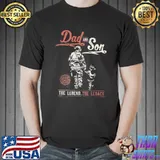 Premium Dad And Son The Legend The Legacy Shirt