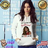 Premium Don't You Wish Your Girlfriend Has Locs Like Me Shirt