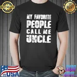 Premium Mens Grandpa Dad gifts My Favorite People Call Me Uncle T-Shirt