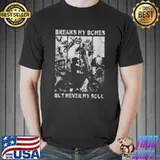 Premium Motocross Riders Break My Bones But Never My Soul Shirt