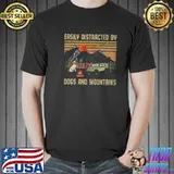 Pretty Easily Distracted By Dogs And Mountains Vintage Shirt