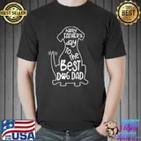 Pretty Happy Father’s Day To The Best Dog Dad Shirt