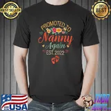 Promoted to Nanny Again 2022 Flower Baby Announcement T- Unisex
