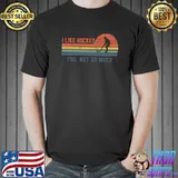 Retro Hockey Player Gifts I Like Hockey And Maybe 3 People T-shirt