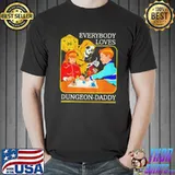 Rpg d20 dice everybody loves dungeon daddy shirt