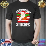 Santa shhhh snitches get stitches shirt