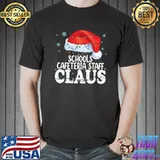 Schools Cafeteria Staff Claus Christmas Matching Costume T-Shirt Unisex