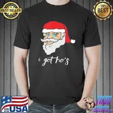 Shirts I Got Ho’s With Santa Clause Face