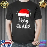 Sissy Claus Shirt
