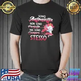Sono Antonietta Non Sono Perfetto Ma Sono Sempre Stesso Shirt