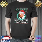Sopranos santa is a cunt hair away ugly christmas shirt