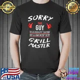 Sorry This Guy Is Taken By Hot Grill Master Funny BBQ Chef T-Shirt Unisex
